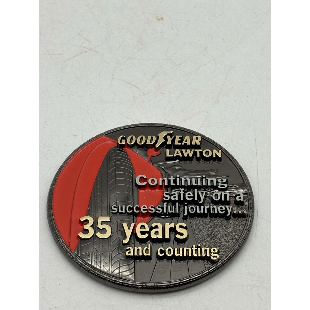 Goodyear Lawton OK Commemorative Coin 600 Million Tire 35 Years Medal